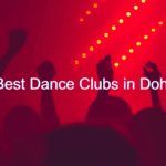 Best Dance Clubs in Doha